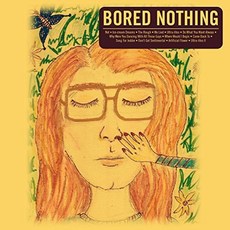 BORED NOTHING - SOME SONGS EU수입반, 1CD
