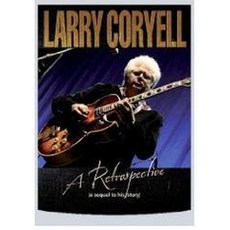 LARRY CORYELL - A RETROSPECTIVE EU수입반, 1CD