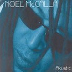 NOEL MCCALLA - AKUSTIC EU수입반, 1CD