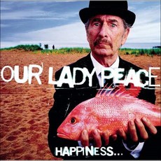 OUR LADY PEACE - HAPPINESS 미국수입반