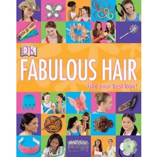 Girls' Style: Fabulous Hair Paperback, DK Publishing (Dorling Kindersley)