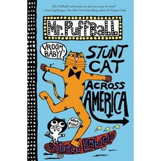 Mr. Puffball: Stunt Cat Across America Hardcover, HarperCollins