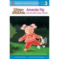 Amanda Pig and the Awful Scary Monster Mass Market Paperbound, Penguin Young Readers Group