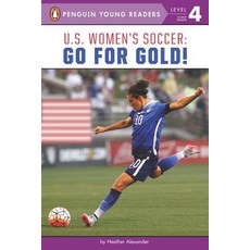 U.S. Women's Soccer: Go for Gold! Paperback, Penguin Young Readers Group