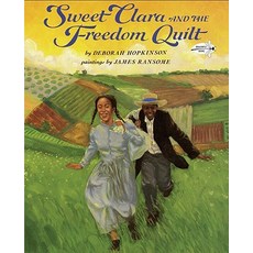 Sweet Clara and the Freedom Quilt Paperback, Dragonfly Books