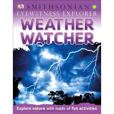 Eyewitness Explorer: Weather Watcher Paperback, DK Publishing (Dorling Kindersley)