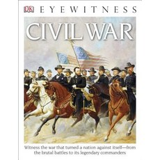 DK Eyewitness Books: Civil War Paperback, DK Publishing (Dorling Kindersley)