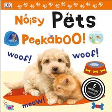 Noisy Pets Peekaboo! Board Books, DK Publishing (Dorling Kindersley)