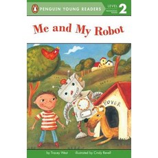 Me and My Robot Mass Market Paperbound, Penguin Young Readers Group