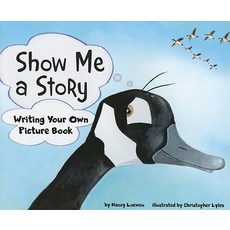 Show Me a Story: Writing Your Own Picture Book Paperback, Picture Window Books