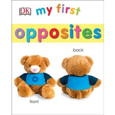 My First Opposites Board Books, DK Publishing (Dorling Kindersley)