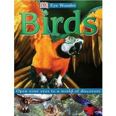 Eye Wonder: Birds Hardcover, DK Publishing (Dorling Kindersley)