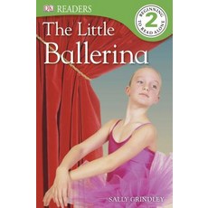 DK Readers L2: The Little Ballerina Paperback, DK Publishing (Dorling Kindersley)