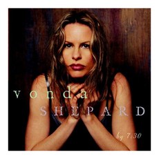 VONDA SHEPARD - BY 7:30 미국수입반, 1CD