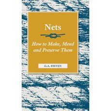 Nets - How to Make Mend and Preserve Them 精裝版, Read Country Book