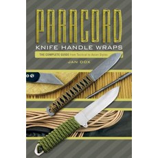 Paracord Knife Handle Wraps: The Complete Guide from Tactical to Asian Styles Spiral, Schiffer Publishing