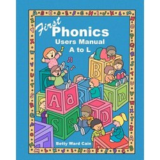 First Phonics Users Manual Paperback, Createspace Independent Publishing Platform