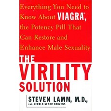 The Virility Solution: Everything You Need to Know about the Potency Pill, Touchstone Books