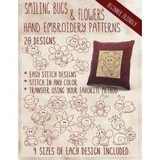 Smiling Bugs and Flowers Hand Embroidery Patterns Paperback, Createspace Independent Publishing Platform