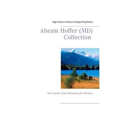 Abram Hoffer (MD) Collection Paperback, Books on Demand