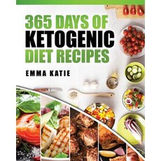 365 Days of Ketogenic Diet Recipes: (Ketogenic Ketogenic Diet Ketogenic Cookbook Keto, Createspace Independent Publishing Platform