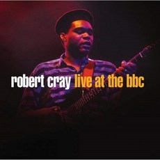 ROBERT CRAY - LIVE AT THE BBC EU수입반, 1CD