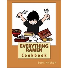 Everything Ramen Cookbook 平裝版, Createspace Independent Publishing Platform