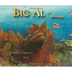 Big Al and Shrimpy Hardcover, Atheneum Books for Young Readers