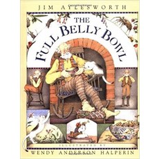 Full Belly Bowl Hardcover, Atheneum Books for Young Readers