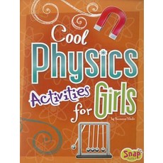 Cool Physics Activities for Girls Paperback, Capstone Press