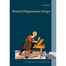 Practical Organization Design Paperback, Books on Demand