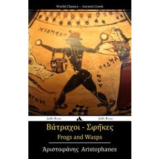 Frogs and Wasps: Ancient Greek Paperback, Jiahu Books