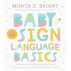 Baby Sign Language Basics: Early Communication for Hearing Babies and Toddlers 3rd Edition Paperback, Hay House