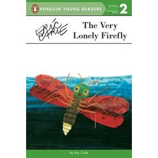 The Very Lonely Firefly Paperback, Penguin Young Readers Group