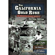 The California Gold Rush: An Interactive History Adventure Paperback, Capstone Press