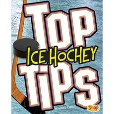Top Ice Hockey Tips Paperback, Capstone Press