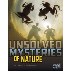 Unsolved Mysteries of Nature Paperback, Capstone Press