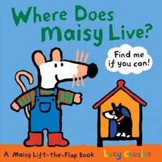Where Does Maisy Live?: A Maisy Lift-the-Flap Book, Candlewick Books