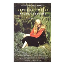 Never Let Me Go * 2017 諾貝爾文學獎 *：* Winner of the Nobel Prize for Literature 2017 *, Vintage