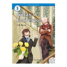 이퓨쳐 Classic Readers Level 5-10 : Gilray’s Flowerpot, 이퓨처