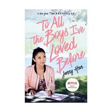 To All the Boys I've Loved Before (Media Tie-In)：Netflix電影'愛的過去進行式'原著小說, Simon & Schuster