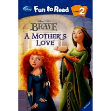 Disney Fun to Read Level 2-22: A Mother's Love (Brave), 투판즈