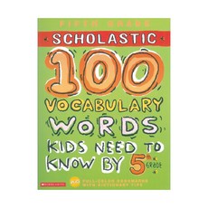 100 Words Kids Need To Know By 5th Grade, Scholastic
