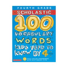 100 Words Kids Need To Know By 4th Grade, SCHOLASTIC