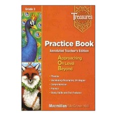 Treasures Practice Book Grade 3 : Annotated Teachers Edition, McGraw Hill