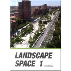 LANDSCAPE SPACE 1: CENTRAL PLAZA, 編輯部 著, ARCHIWORLD