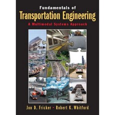 Fundamentals of Transportation Engineering: Multimodal Systems Approach (Paperback), PEARSON EDUCATION KOREA