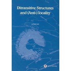 DITRANSITIVE STRUCTURES AND (ANTI ) LOCALITY, 李周恩 著, 韓光文化