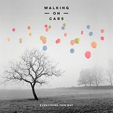 WALKING ON CARS - EVERYTHING THIS WAY (DIGIPACK) EU수입반, 1CD