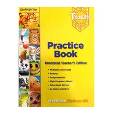 Treasures Practice Book Teacher's Editionachers AnnotaTeacher's Editiond Edition Grade K, McGraw-Hill School Division